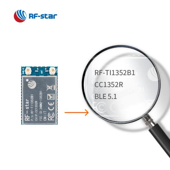 CC1352R Multiprotocol Wireless Module RF-TI1352B1 with Sub-1 GHz and 2.4-GHz bands