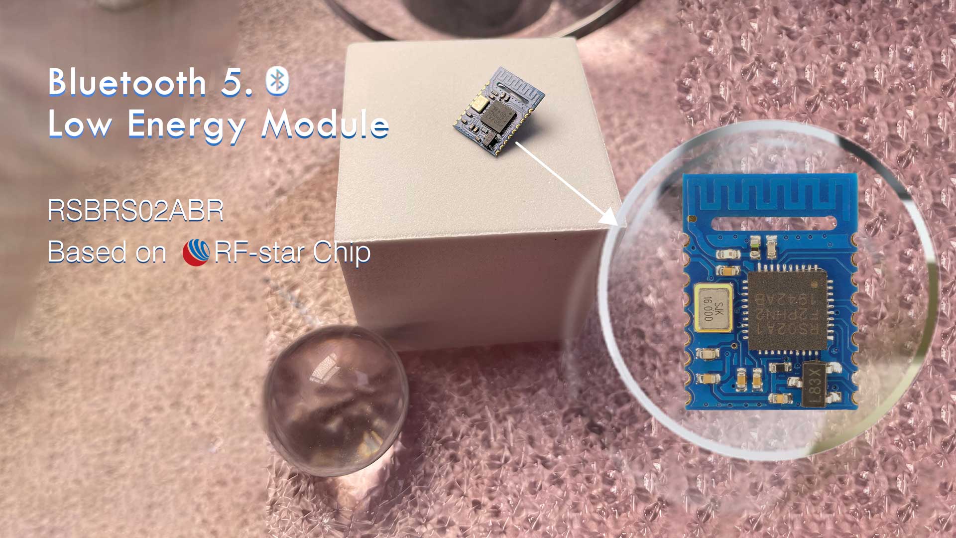 RF-star 칩 기반 Bluetooth 5.0 저에너지 모듈 RSBRS02ABR